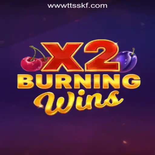 Exploring the Exciting World of BurningWinsX2: A Slot Experience by TTSSKF.COM Oficial Slots Brasil #1