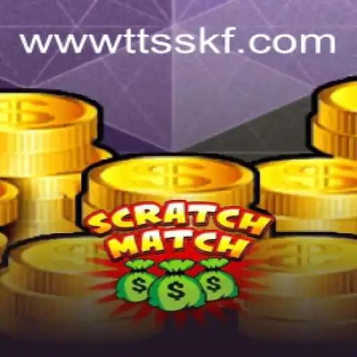 Discover the Exciting World of ScratchMatch: TTSSKF.COM Oficial Slots Brasil #1
