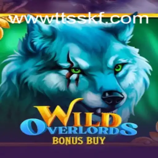 Discover the Exciting World of 'WildOverlordsBonusBuy' at TTSSKF.COM