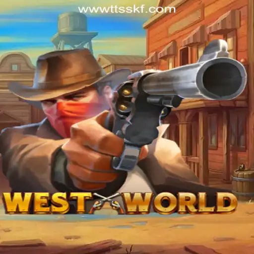 Exploring the Thrilling World of WestWorld Slots by TTSSKF.COM